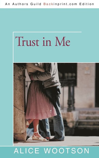 bokomslag Trust in Me