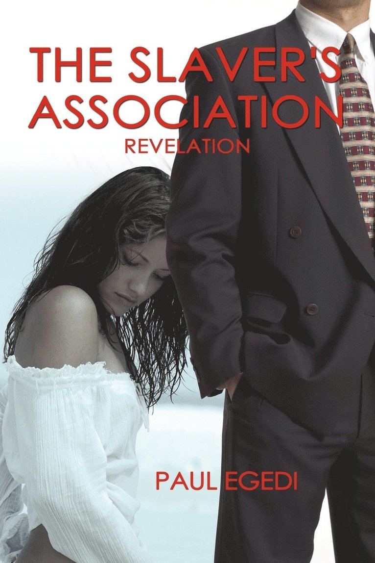 The Slaver's Association 1