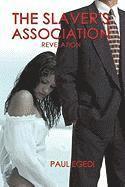 The Slaver's Association 1