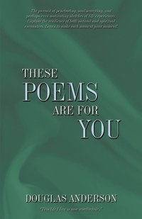 bokomslag These Poems Are for You
