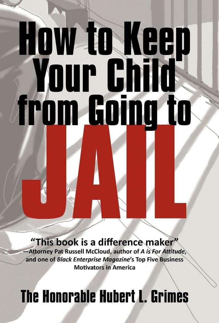 How to Keep Your Child from Going to Jail 1