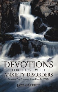 bokomslag Devotions for Those with Anxiety Disorders