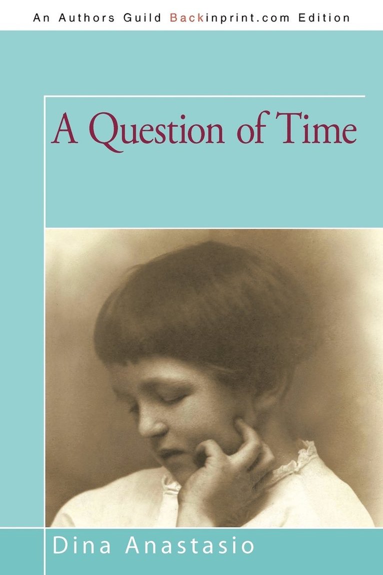 Anastasio Dina Anastasio, Dina Anastasio - Question of Time, Häftad
