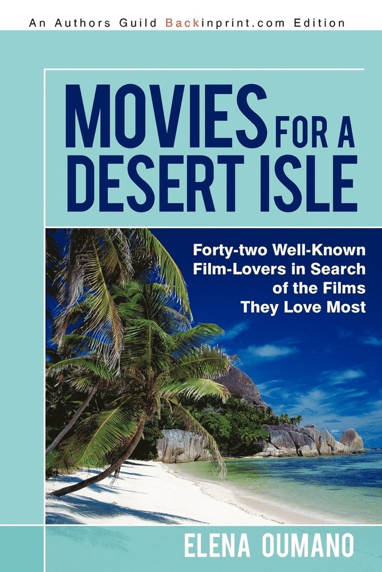 Elena Oumano - Movies for a Desert Isle, Häftad