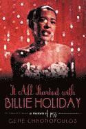 bokomslag It All Started with Billie Holiday