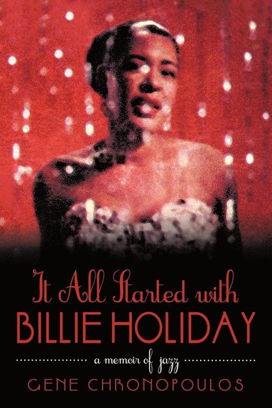 bokomslag It All Started with Billie Holiday