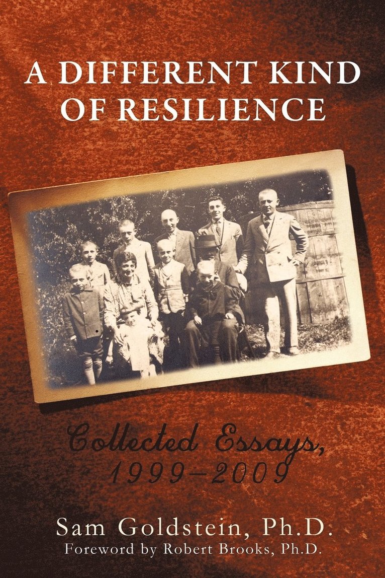 Sam Goldstein, Ph.D. Sam Goldstein - Different Kind of Resilience, Häftad