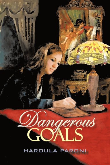 bokomslag Dangerous Goals