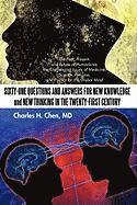 Sixty-One Questions and Answers for New Knowledge and New Thinking in the Twenty-First Century 1