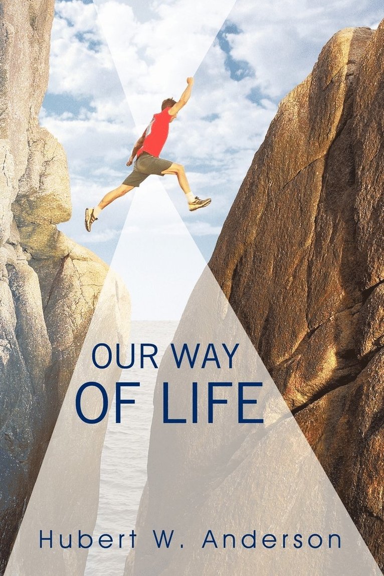 Our Way of Life 1