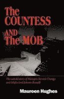 bokomslag The Countess and the Mob