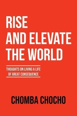 Rise and Elevate the World 1