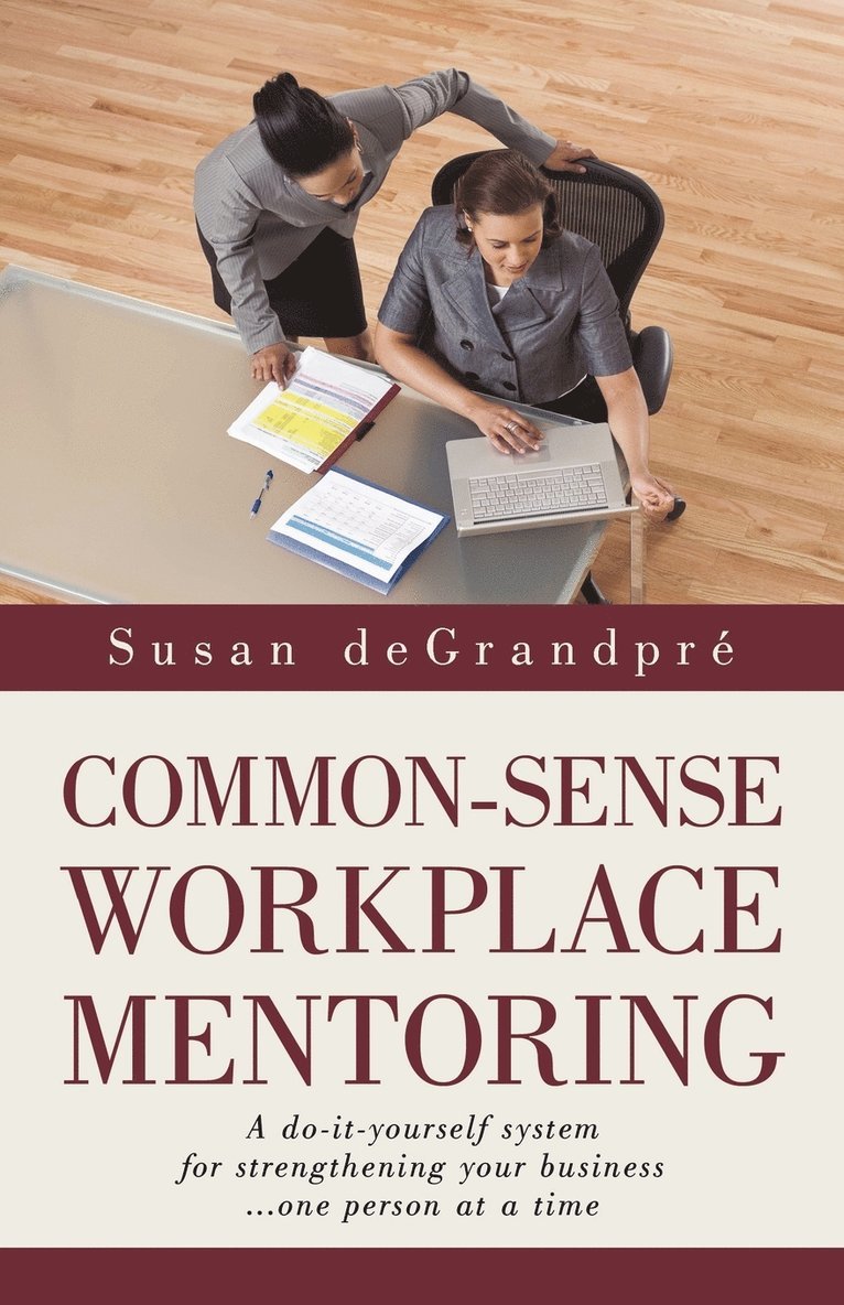 Common-Sense Workplace Mentoring 1