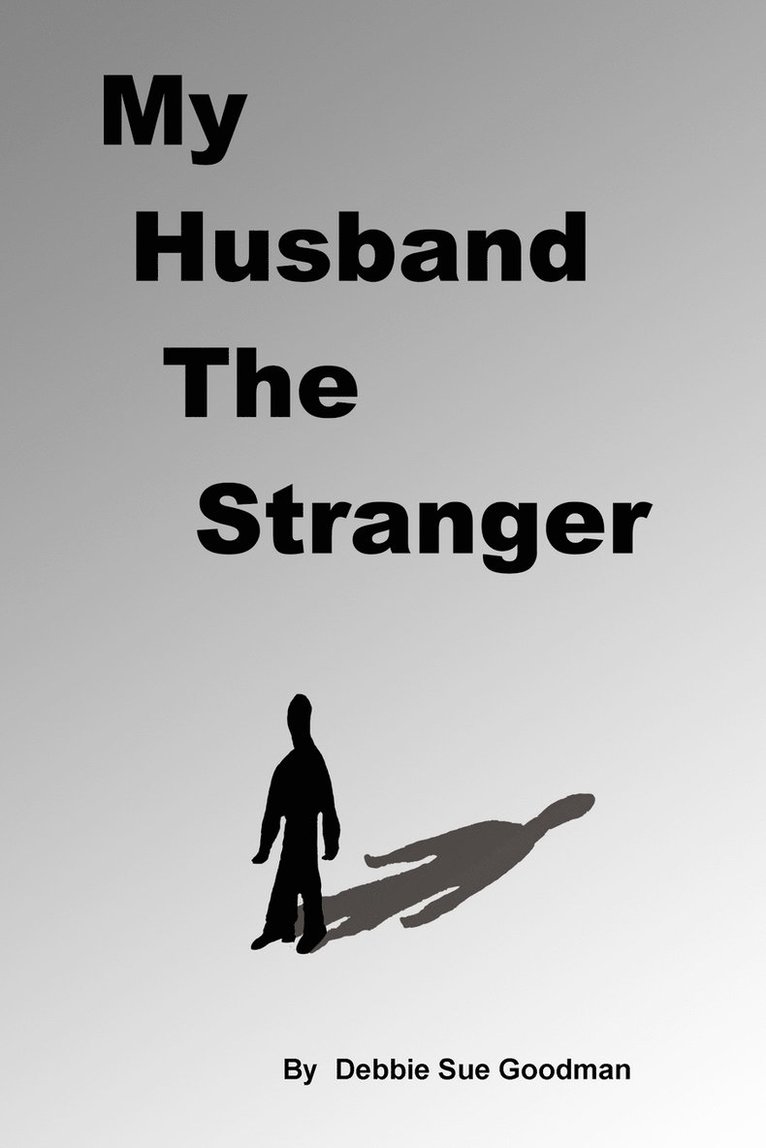 My Husband the Stranger 1