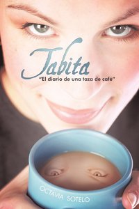 bokomslag Tabita El Diario de Una Taza de Cafe