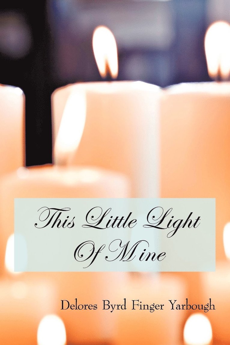 This Little Light Of Mine 1