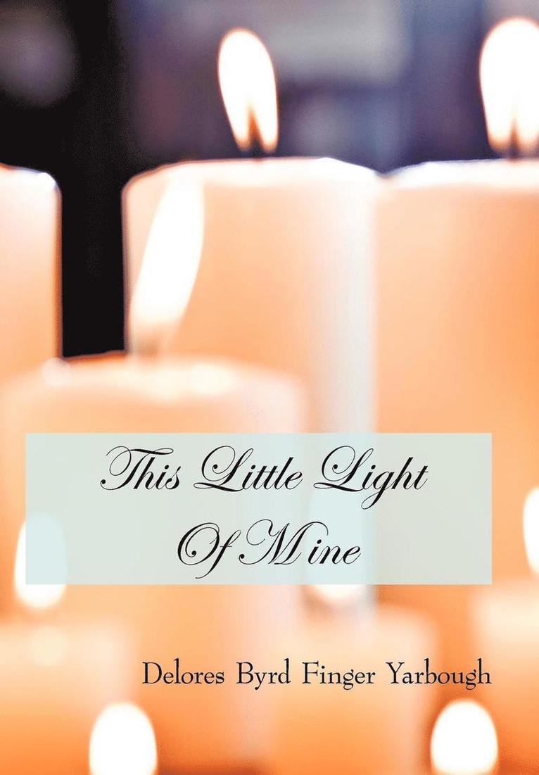 This Little Light Of Mine 1