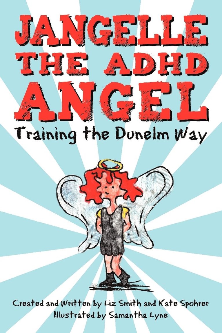 Jangelle the ADHD Angel - Training the Dunelm Way 1