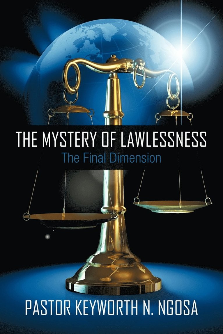 The Mystery of Lawlessness 1