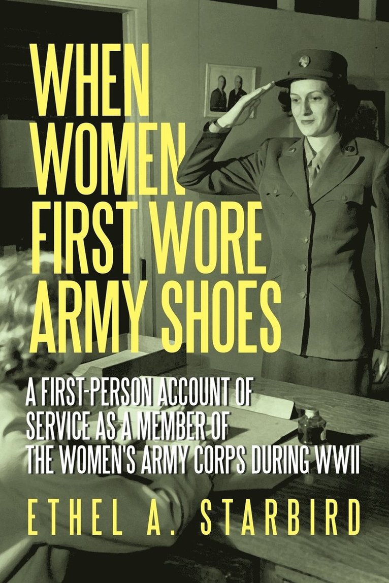 When Women First Wore Army Shoes 1