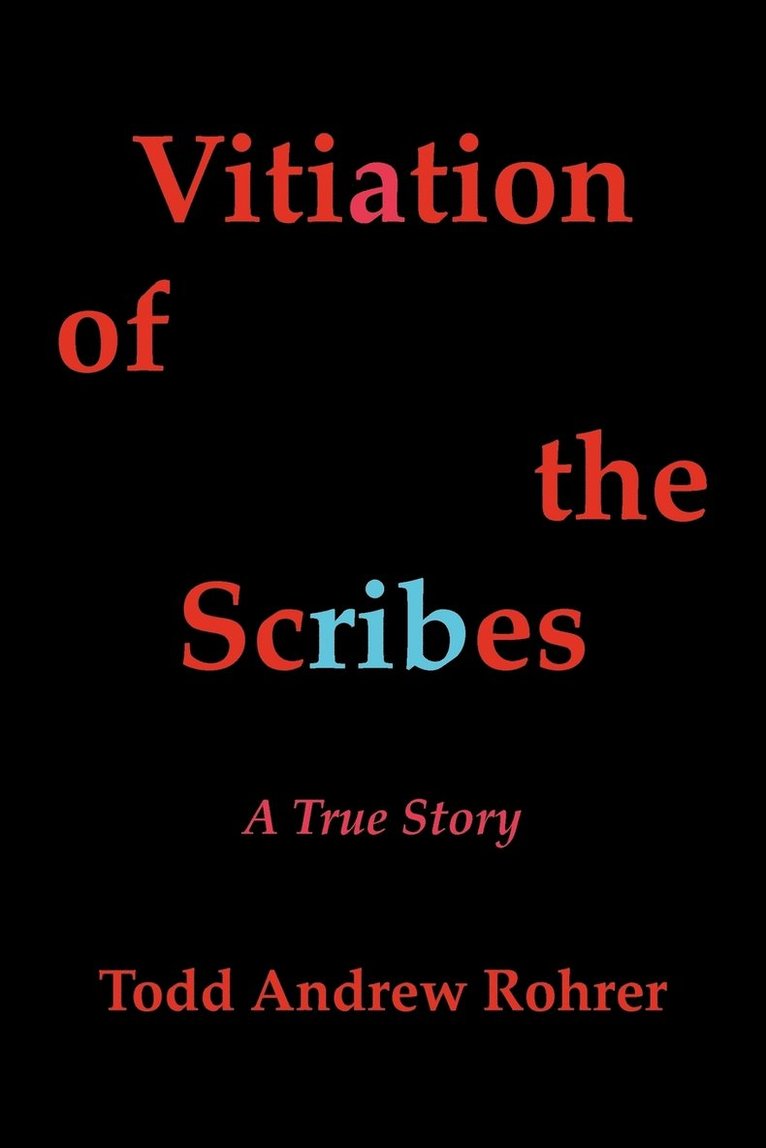 Vitiation of the Scribes 1