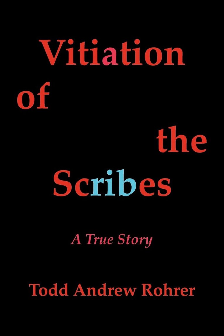 Vitiation of the Scribes