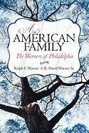Ralph F Warner, R David Warner Sr, Ralph F. Warner, Sr. Warner, R. David, R. David Warner Sr. - American Family, Inbunden