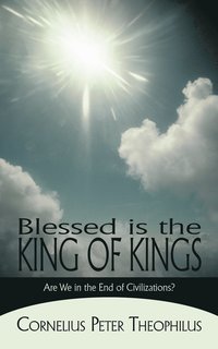 bokomslag Blessed is the King of Kings