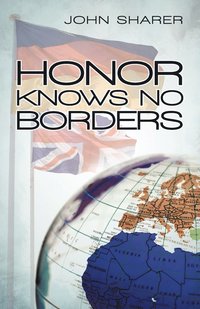 bokomslag Honor Knows No Borders