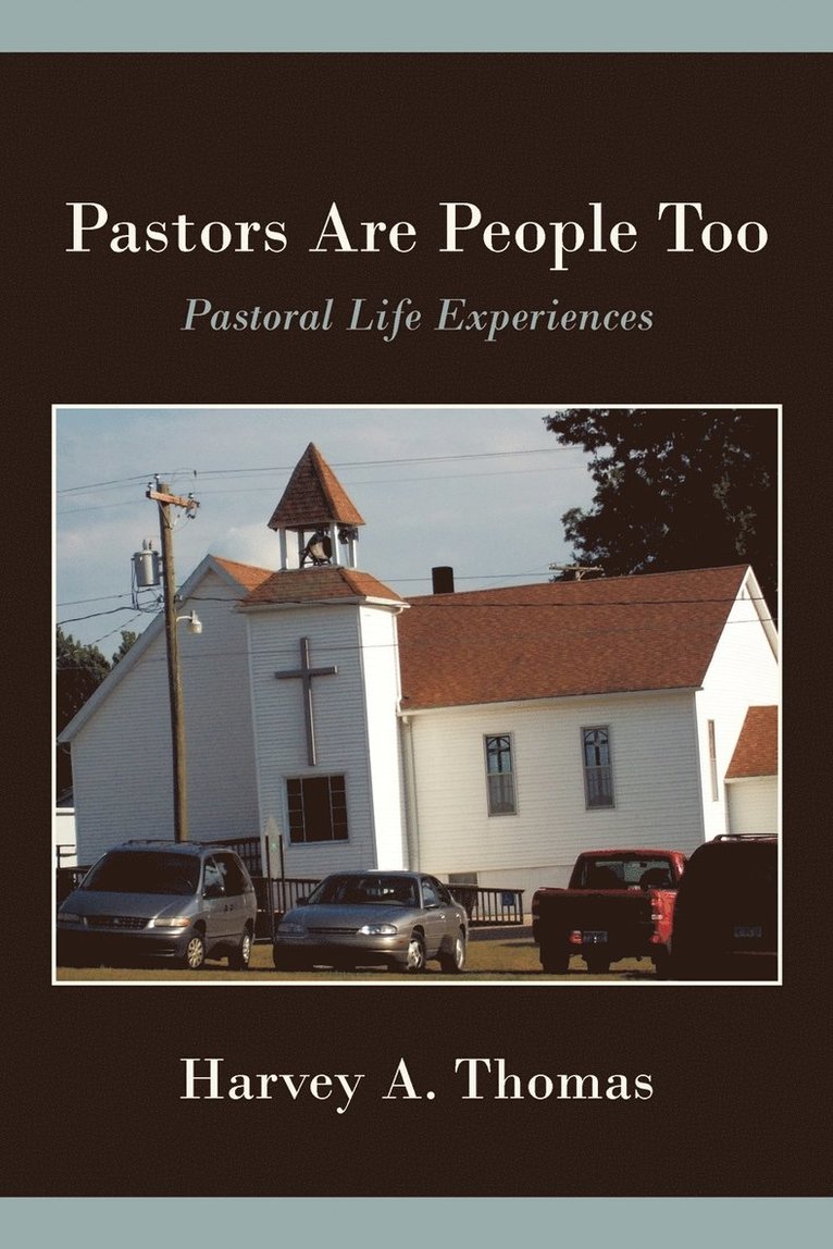 Pastors Are People Too 1