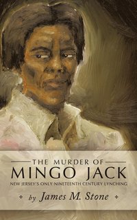 bokomslag The Murder of Mingo Jack