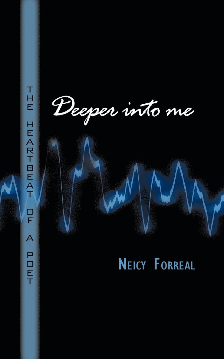 Forreal Neicy Forreal, Neicy Forreal - Deeper Into Me, Häftad