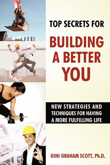bokomslag Top Secrets for Building a Better You