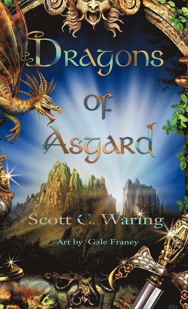 Scott C Waring - Dragons of Asgard, Inbunden