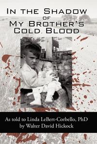 bokomslag In the Shadow of My Brother's Cold Blood