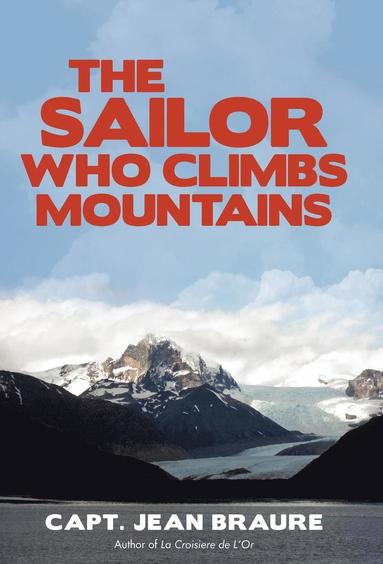 bokomslag Sailor Who Climbs Mountains