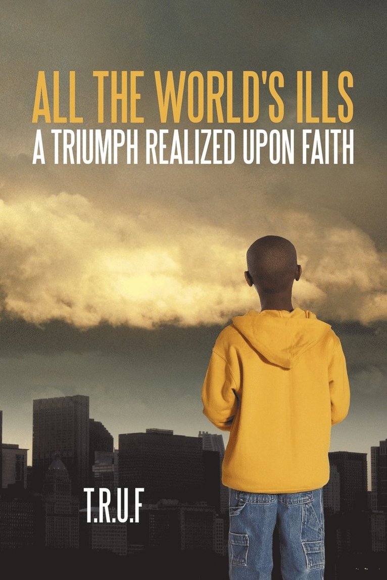 All the World's Ills 1
