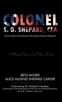 bokomslag Colonel S.G. Shepard, CSA