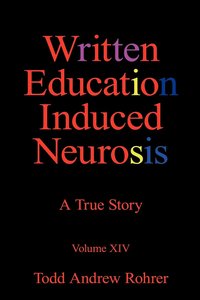 bokomslag Written Education Induced Neurosis