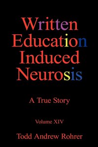 bokomslag Written Education Induced Neurosis