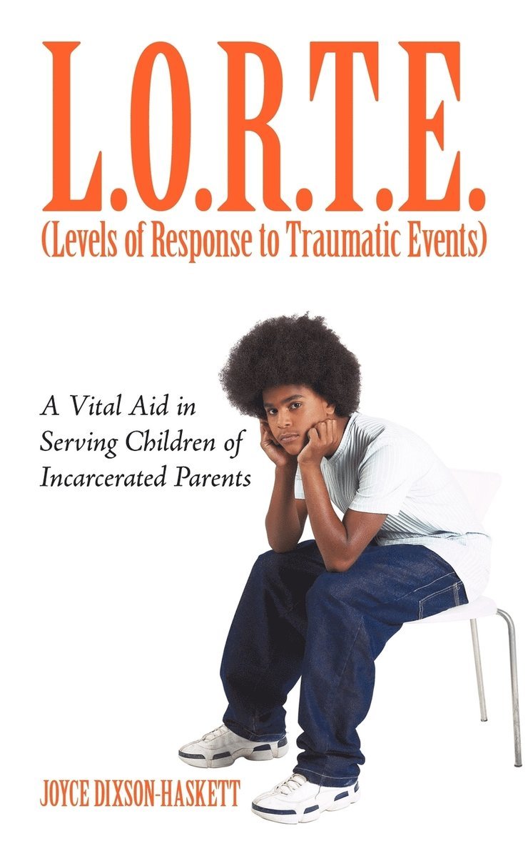 L.O.R.T.E. (Levels of Response to Traumatic Events) 1