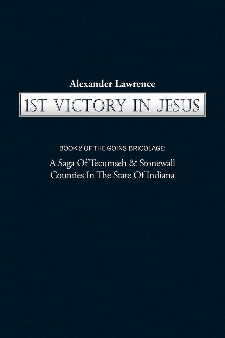Lawrence Alexander Lawrence - 1st Victory in Jesus, Häftad