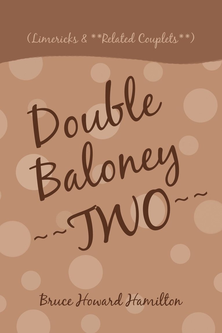 Bruce Howard Hamilton - Double Baloney Two, Häftad