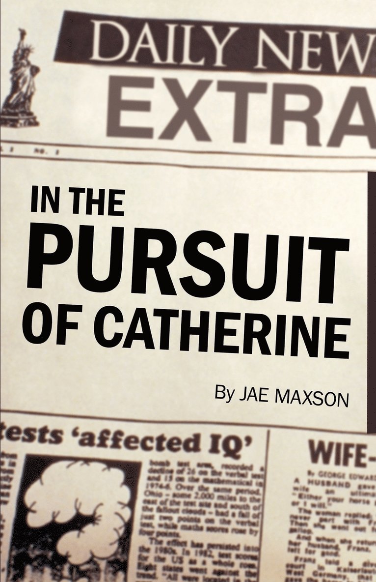 In the Pursuit of Catherine 1