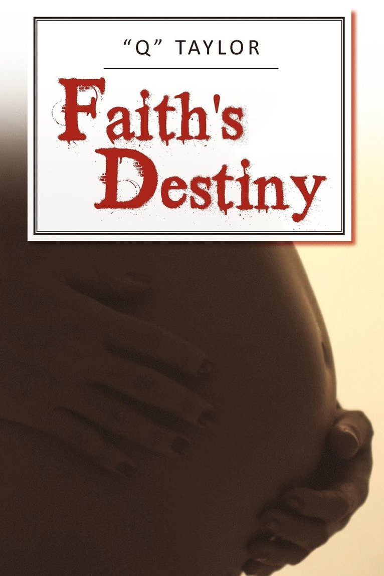 Faith's Destiny 1