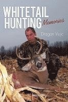 bokomslag Whitetail Hunting Memories