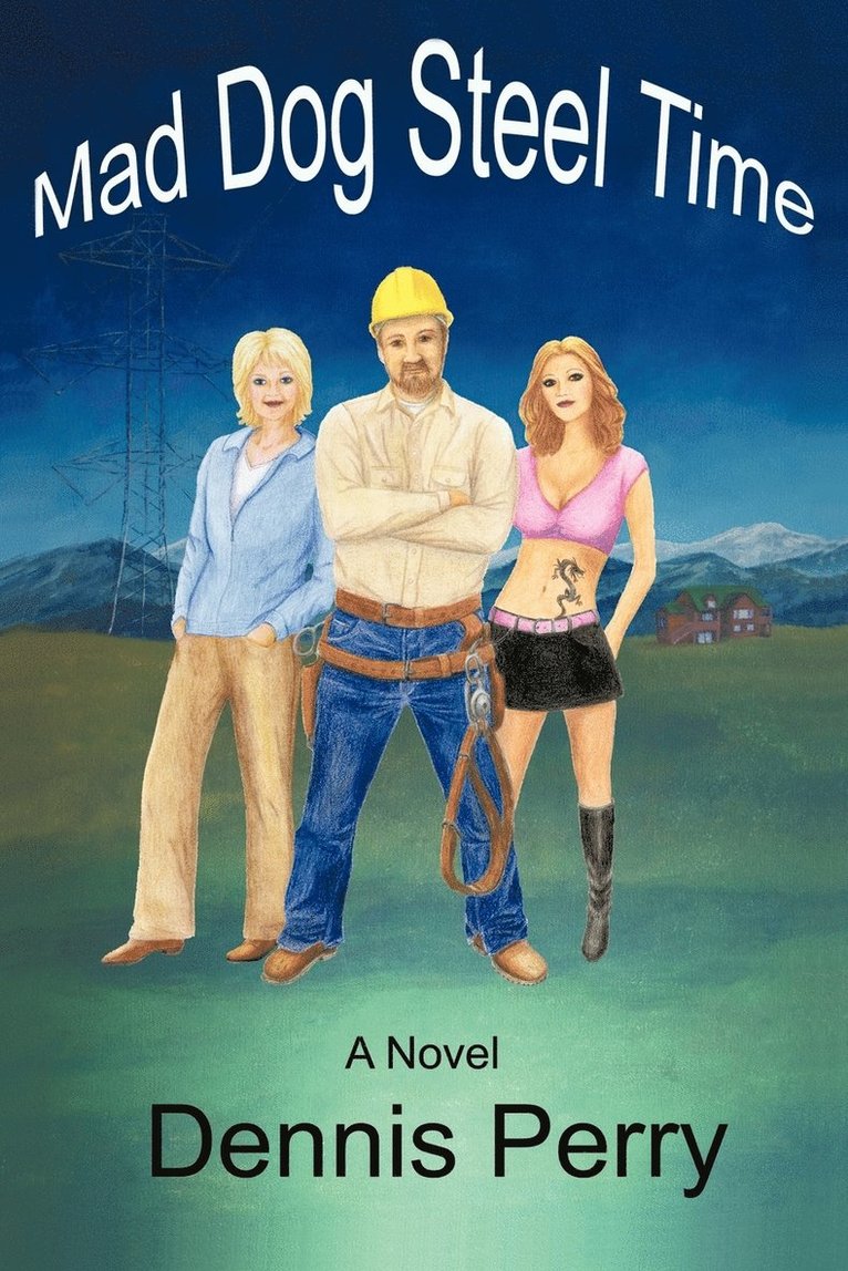 Perry Dennis Perry - Mad Dog Steel Time, Häftad