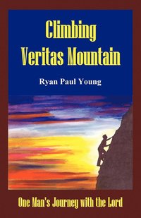 bokomslag Climbing Veritas Mountain