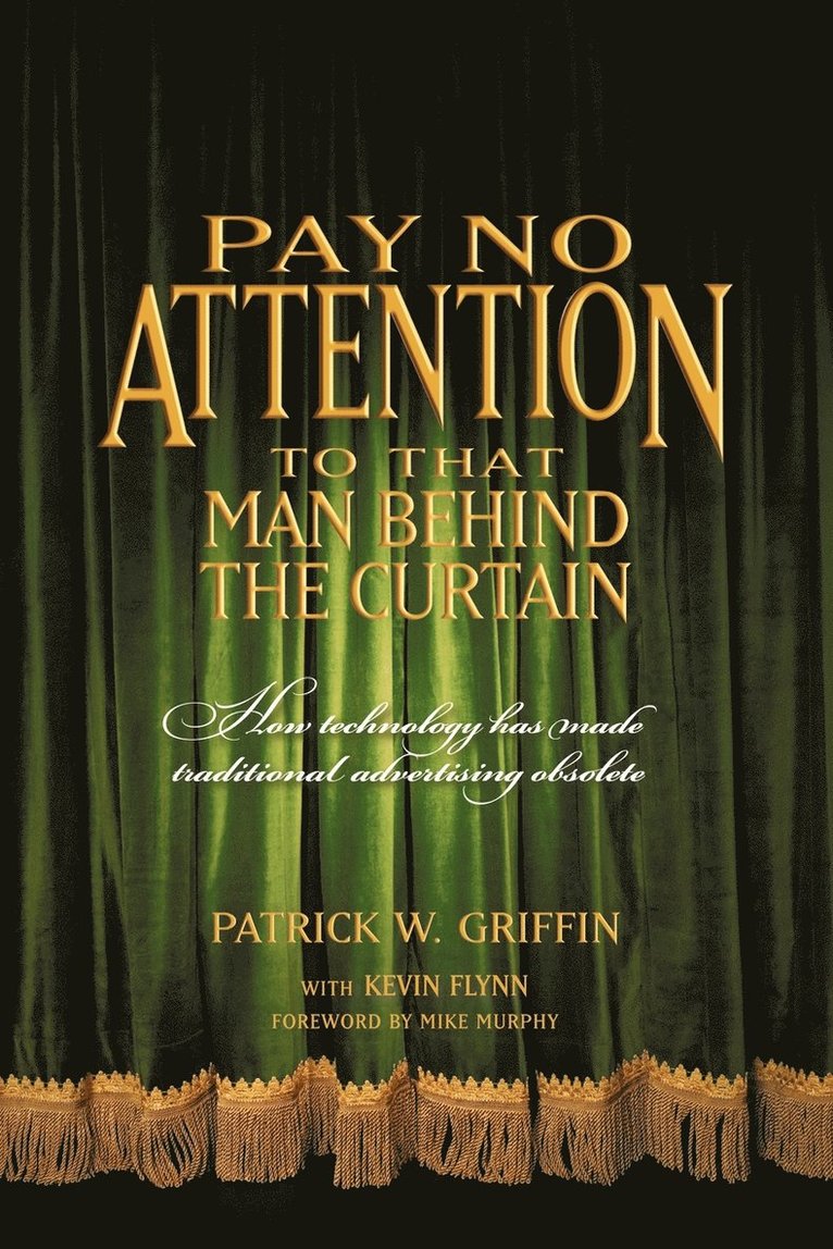 Pay No Attention to That Man Behind the Curtain 1