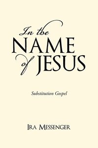 bokomslag In the Name of Jesus